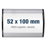 PINCH 52x100 mm - veggskilt / dørskilt
