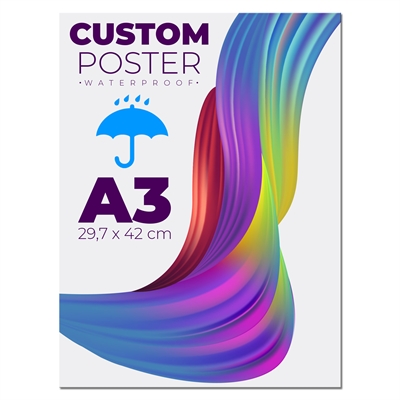 Utendørs vannfast plakat inkl. Trykk - A3